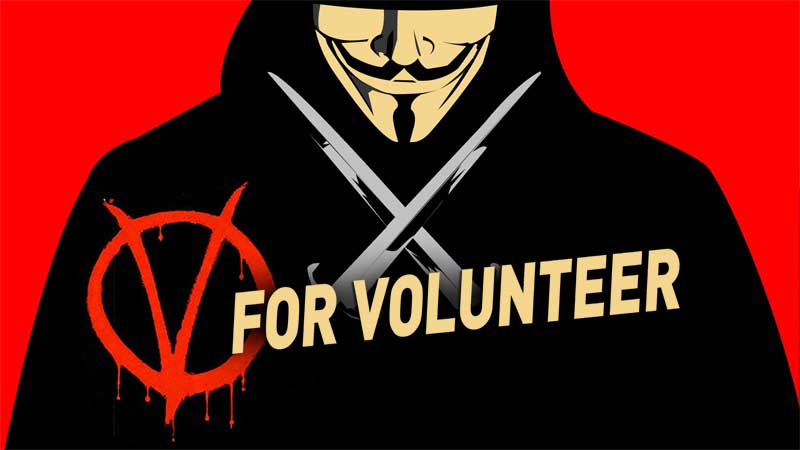 An illustration of V for Vendetta altered to V for Volunteer